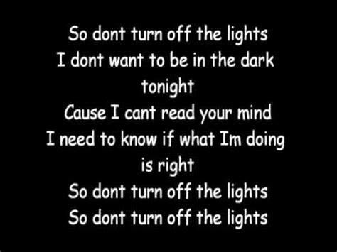 don't turn off the lights lyrics|dont turn the lights out.